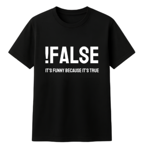 boolean logic "!false" premium developer t shirt tk031